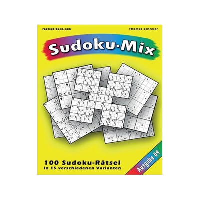 [预订]100 Ratsel: Sudoku-Mix, Ausgabe 09: 100 Ratsel in 15 Verschiedenen Varianten, Ausgabe 09 9781541053625