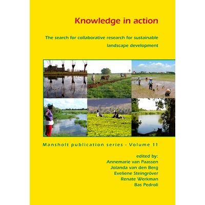 预订 Knowledge in action: The search for collaborative research for sustainable landscape development 行动中的知识：寻求