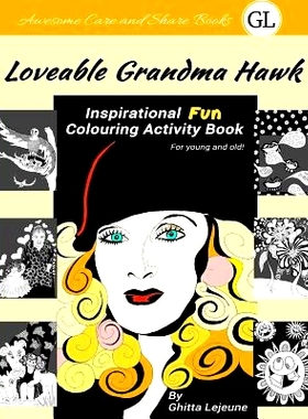 预订 Loveable Grandma Hawk: Inspirational Fun Colouring Activity Book: 9781723997969