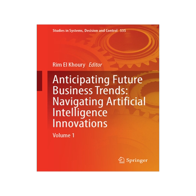 预订 Anticipating Future Business Trends: Navigating Artificial Intelligence Innovations