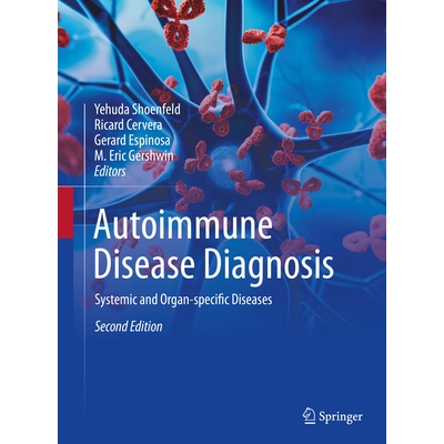 预订 Autoimmune Disease Diagnosis Systemic and Organ-specific Diseases 自身免疫性疾病诊断：系统性与器官特异性疾病 第2版
