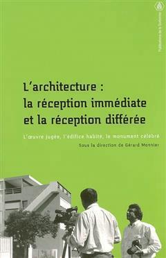 [预订]L’architecture, la réception immédiate & la réception différée : l’oeuvre jugée, l’édif 9782859445492