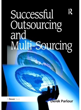预订 Successful Outsourcing and Multi-Sourcing 成功的外包和多方采购: 9780367670122