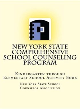 【预订】New York State Comprehensive School Counseling Program: Kindergarten 9781493607167