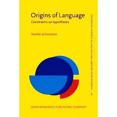 预订 Origins of Language: Constraints and Hypotheses: 9789027238917