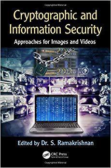 【预售】Cryptographic and Information Security Approaches for Images and Videos