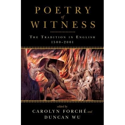 预订 Poetry of Witness: The Tradition in English, 1500-2001 见证诗歌：英语传统，1500-2001: 9780393340426