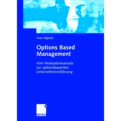 Vom Realoptionsansatz zur optionsbasiert