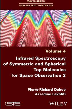 【预订】Infrared Spectroscopy Of Symmetric And Spherical Spindles For Space Observation Vol 2 9781786306524