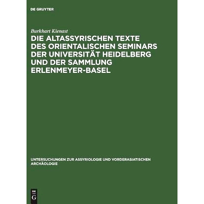 预订 Die altassyrischen Texte des orientalischen Seminars der Universität Heidelberg und der Sammlung Erlenmeyer-Basel: