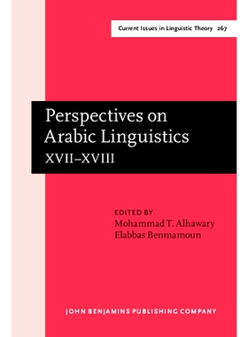 预订 Perspectives on Arabic Linguistics XVII–XVIII: Papers from the Seventeenth and Eighteenth Annual Symposia on Arabi