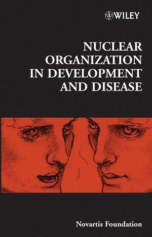 【预订】Novartis Foundation Symposium 264 - Nuclear Organization In Development And Disease