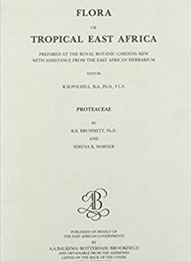 【预售】Flora of Tropical East Africa - Proteaceae (1993)