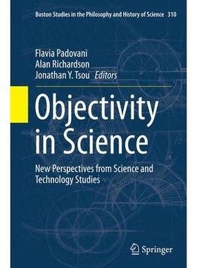 预订 Objectivity in Science: New Perspectives from Science and Technology Studies: 9783319382937