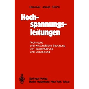 预订 Hochspannungsleitungen: Technische und wirtschaftliche Bewertung von Trassenführung und Verkabelung: 9783540139652