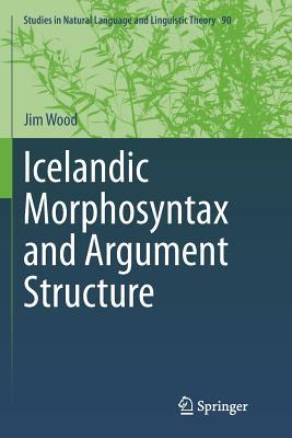 【预订】Icelandic Morphosyntax and Argument Structure