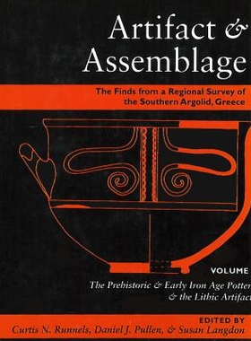 预订 Artifact & Assemblage: The Finds from a Regional Survey of the Southern Argolid, Greece: Vol I: The Prehistoric & E