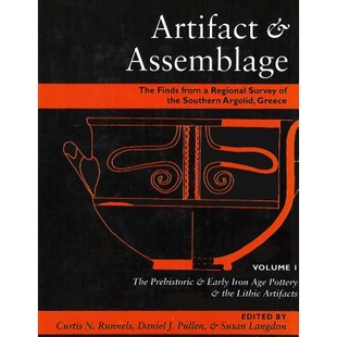 预订 Artifact & Assemblage: The Finds from a Regional Survey of the Southern Argolid, Greece: Vol I: The Prehistoric & E