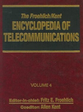 【预订】The Froehlich/Kent Encyclopedia of Telecommunications