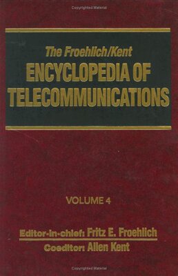 【预订】The Froehlich/Kent Encyclopedia of Telecommunications