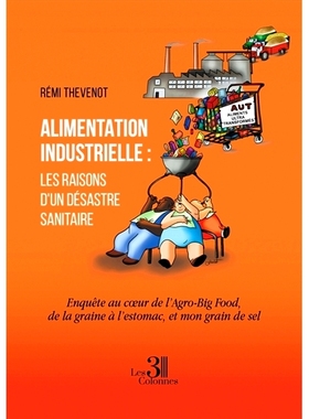 预订 Alimentation industrielle : les raisons d’un désastre sanitaire 工业食品：健康灾难的原因: 9782383267607
