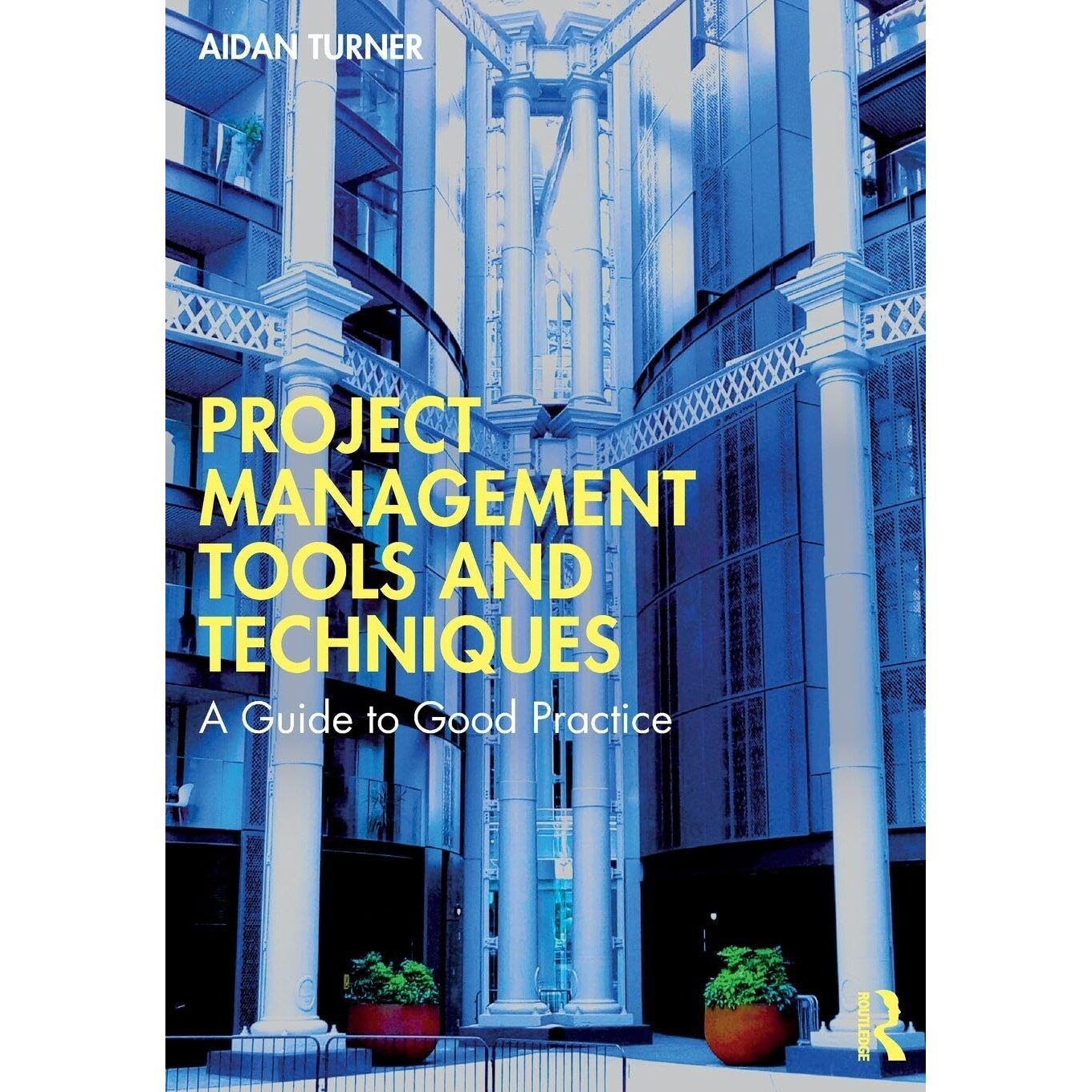 预订 Project Management Tools and Techniques A Guide to Good Practice 项目管理工具与技巧:良好实践指南 9781032739175