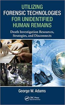 【预售】Utilizing Forensic Technologies for Unidentified Human Remains