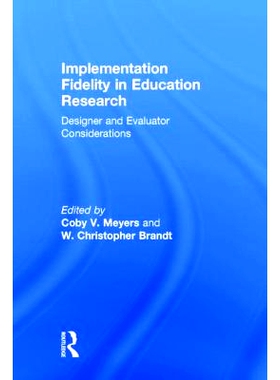 预订 Implementation Fidelity in Education Research: Designer and Evaluator Considerations 教育研究的执行程度：设计者与评