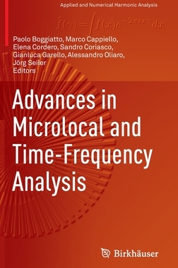【预订】Advances in Microlocal and Time-Frequency Analysis