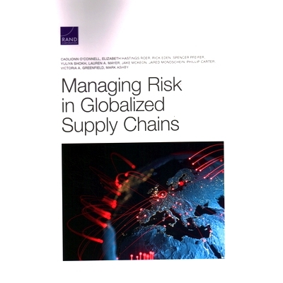 预订 Managing Risk in Globalized Supply Chains: 9781977406583