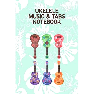 预订 Ukelele Music & Tabs Notebook: Designed For Composition, Songwriting and Performance of Uke Players: 9781073714032