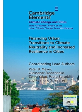预订 Financing Urban Transitions to Climate Neutrality and Increased Resilience in Cities 为城市向气候中和转型和提高城市