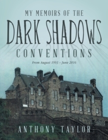 【预订】My Memoirs of the Dark Shadows Conventions: From August 1993 - June  9781665525039