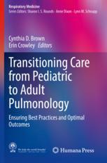 【预订】Transitioning Care from Pediatric to Adult Pulmonology 9783030686901