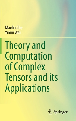 【预订】Theory and Computation of Complex Tensors and its Applications 书籍/杂志/报纸 原版其它 原图主图