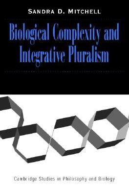 预订 Biological Complexity and Integrative Pluralism