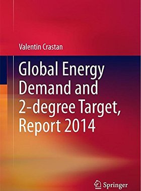 【预订】Global Energy Demand and 2-degree Target, Report 2014