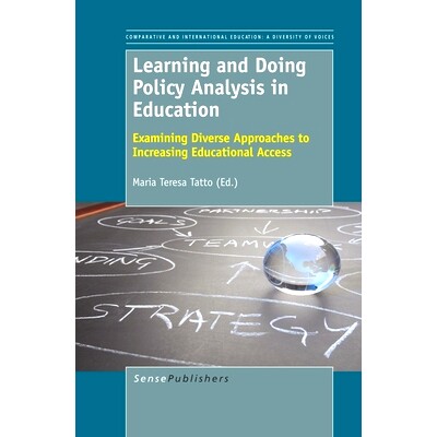 预订 Learning and Doing Policy Analysis in Education: Examining Diverse Approaches to Increasing Educational Access 在教