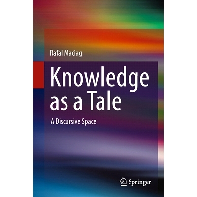 预订 Knowledge: A Discursive Space 知识：话语空间: 9783031698194