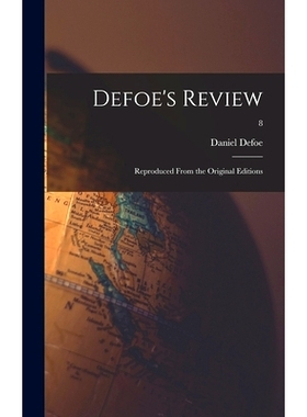 预订 Defoe’s Review: Reproduced From the Original Editions; 8: 9781013790317