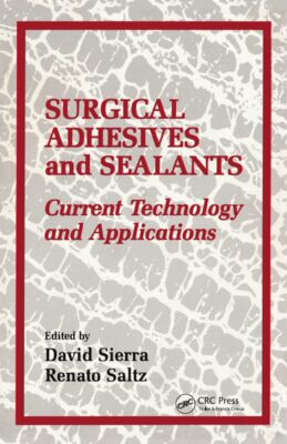 【预订】Surgical Adhesives & Sealants 9781138407299