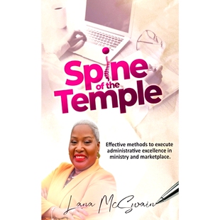 预订 Spine of the Temple: Effective Methods to Execute Administrative Excellence in Ministry and Marketplace: 9780578638