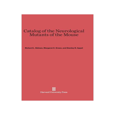 [预订]Catalog of the Neurological Mutants of the Mouse 9780674424265