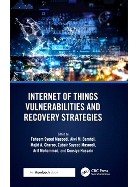 预订 Internet of Things Vulnerabilities and Recovery Strategies 物联网漏洞与恢复策略: 9781032473314