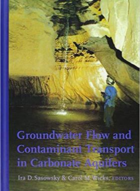 【预售】Groundwater Flow and Contaminant Transport in Carbonate Aquifers