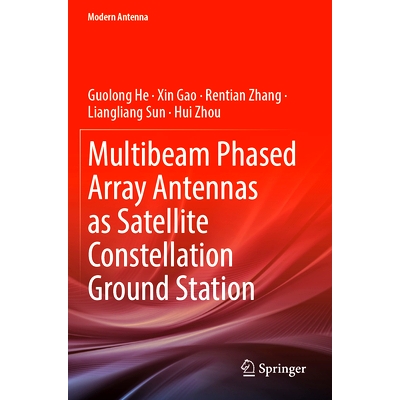 预订 Multibeam Phased Array Antennas as Satellite Constellation Ground Station 作为卫星星座地面站的多波束相控阵天线: 978