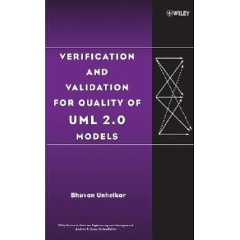 预订 Verification And Validation For Quality Of Uml 2.0  Models UML 2.0 建模质量检验和确认: 9780471727835