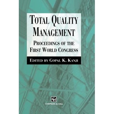 预订 Total Quality Management: Proceedings of the first world congress: 9789401042406