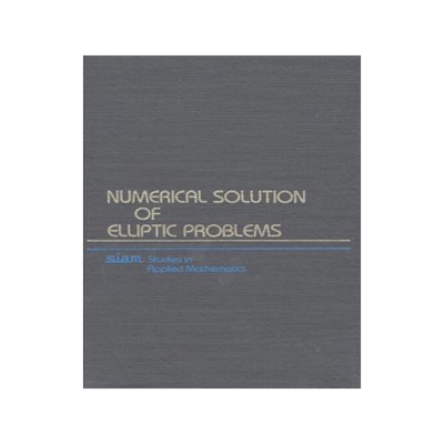 预订 Numerical Solution of Elliptic Problems