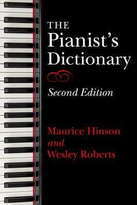 [预订]The Pianist’s Dictionary, Second Edition 9780253047328